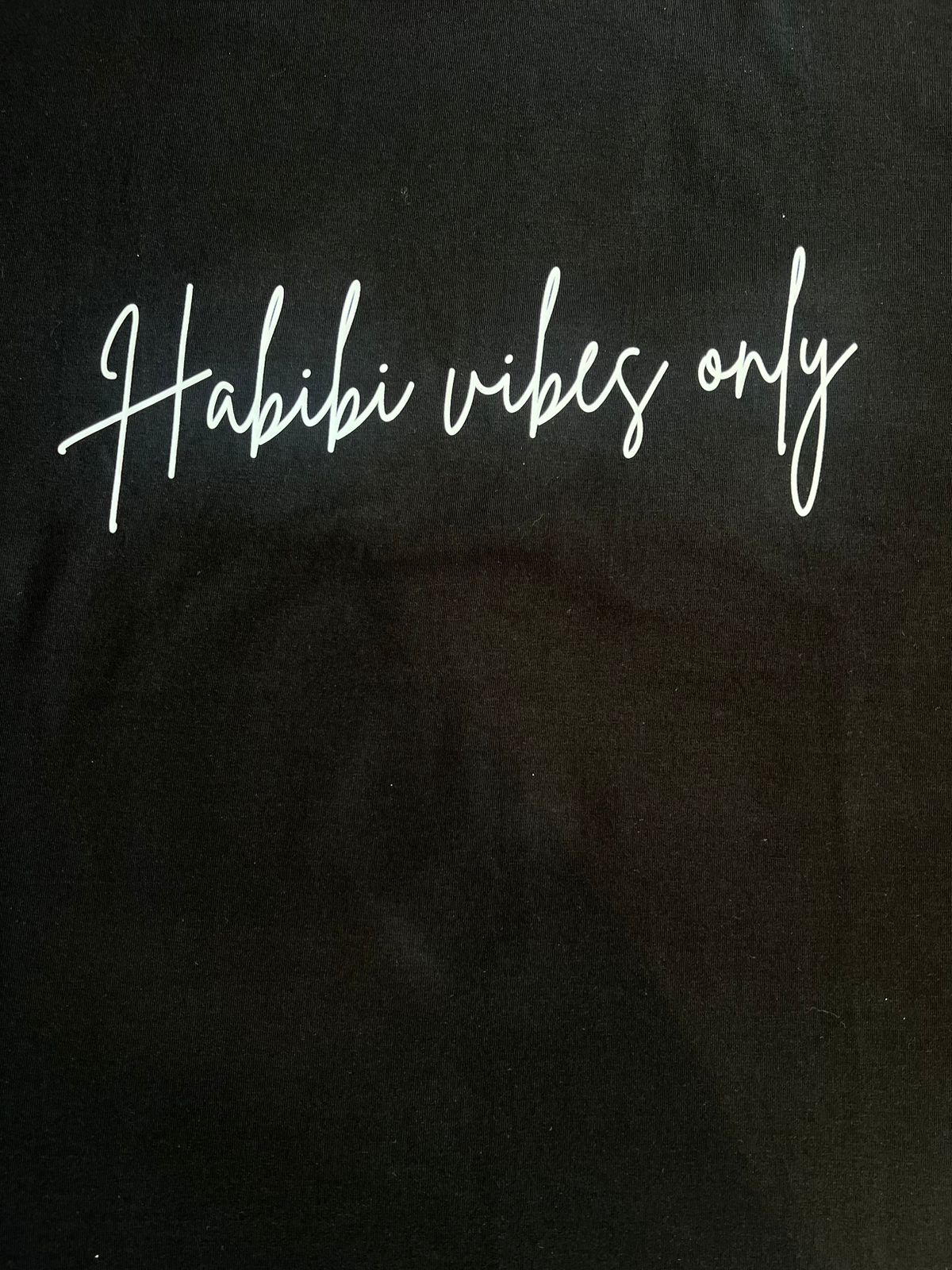 Habibi Vibes Only - Custom Graphic DTG-Printed T-Shirt – Soft & Stylish